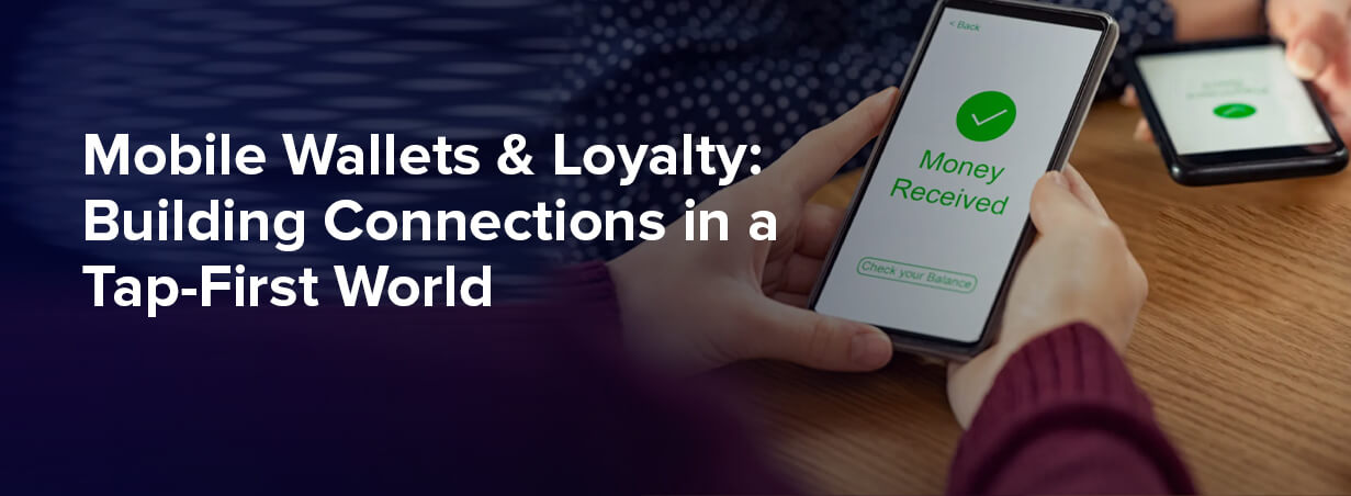 mobile wallet loyalty strategy
