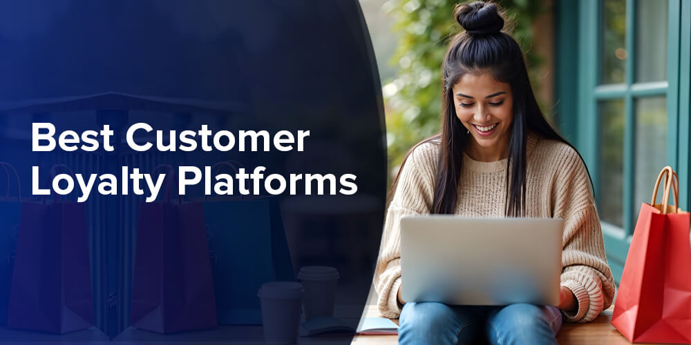10 Best Customer Loyalty Platforms in 2026