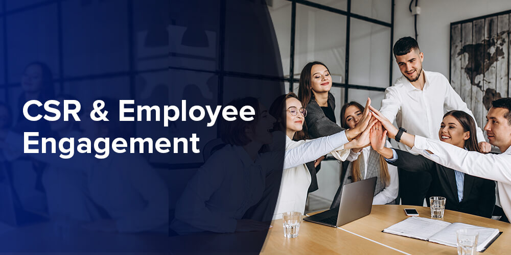 CSR & Employee Engagement