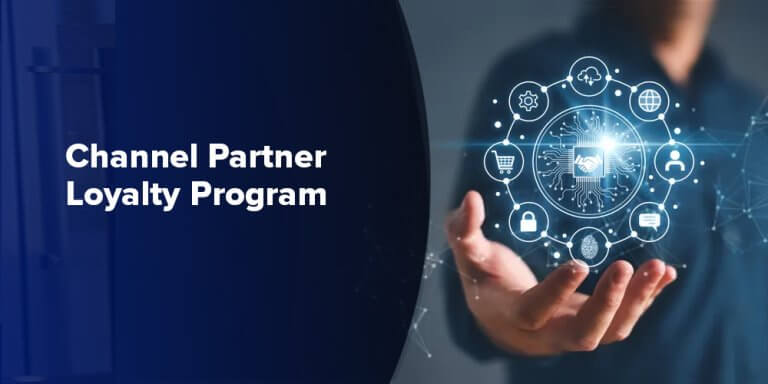 Channel Partner Loyalty Program