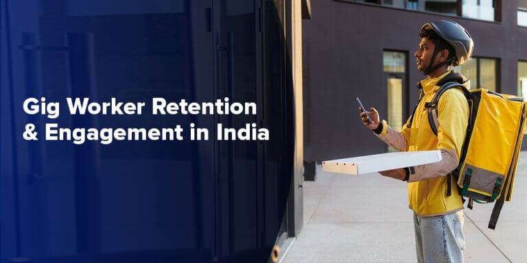 Gig Worker Retention & Engagement in India