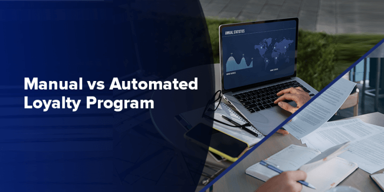 Manual vs Automated Loyalty Program
