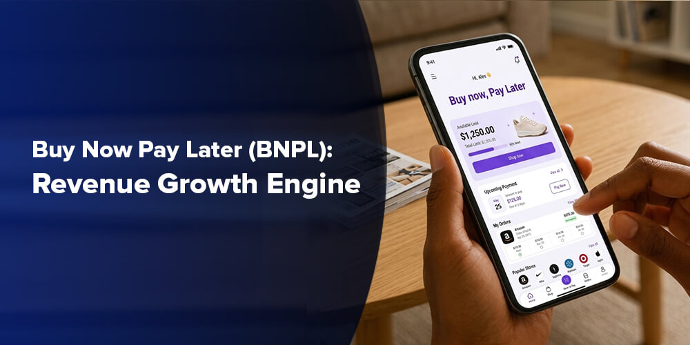 Buy Now Pay Later (BNPL) Revenue Growth Engine