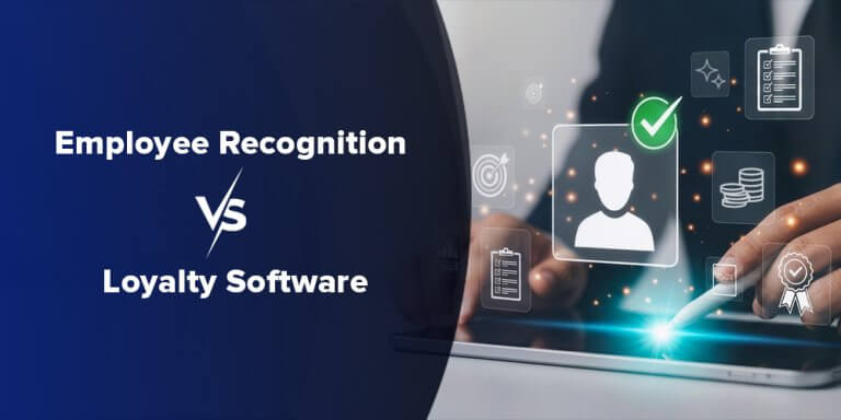 Employee Recognition vs Loyalty Software