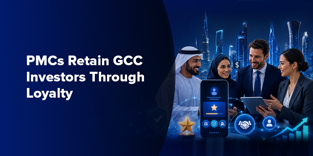PMCs Retain GCC Investors Through Loyalty