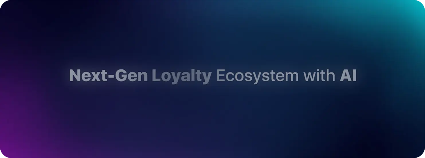 Next-Gen Loyalty Ecosystem with AI
